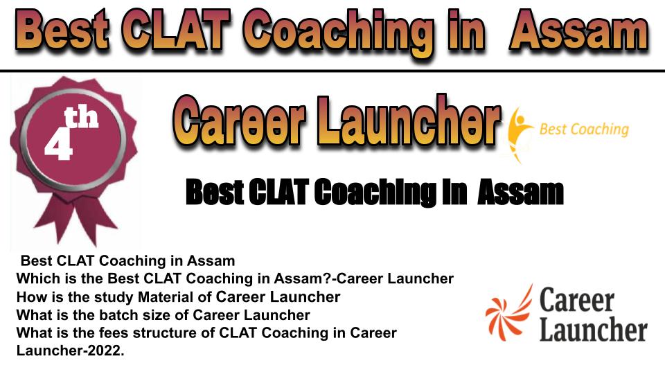 RANK 4 Best CLAT Coaching in Assam