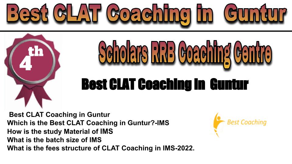 RANK 4 Best CLAT Coaching in Guntur