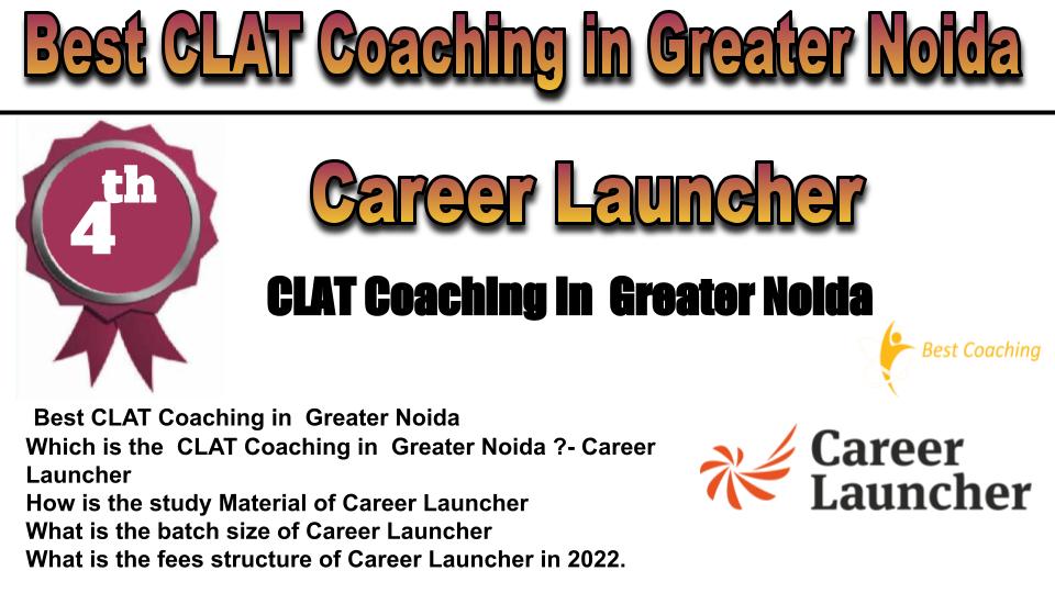 RANK 4 best clat coaching in Greater Noida