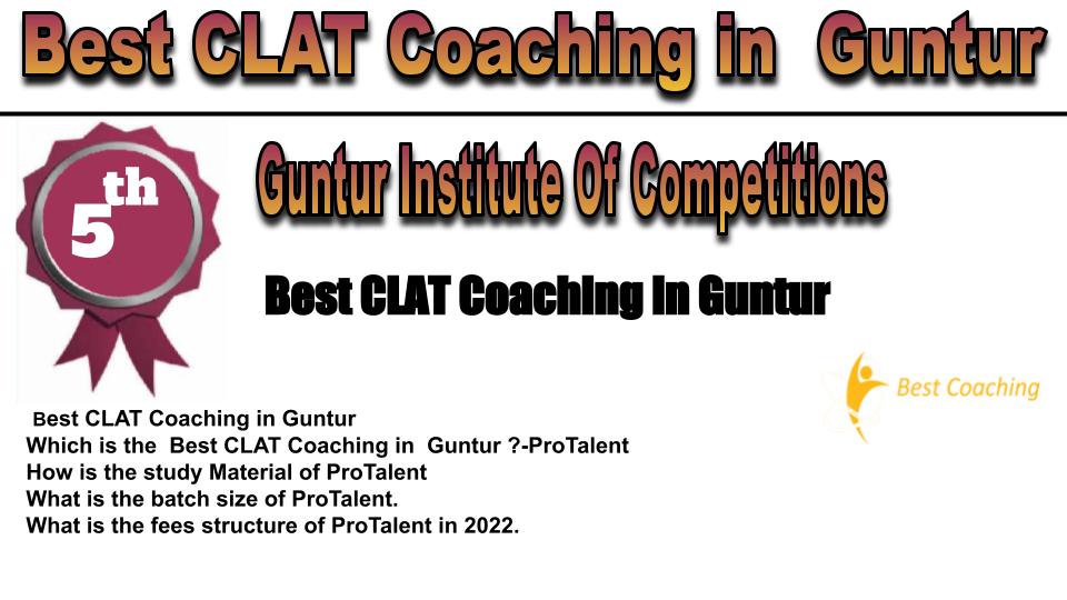 RANK 5 Best CLAT Coaching in Guntur