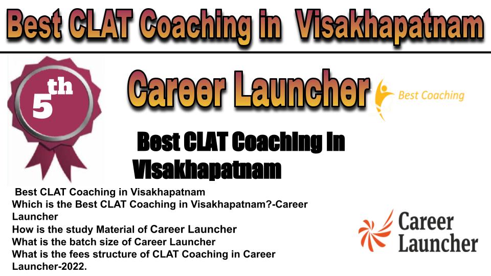 RANK 5 Best CLAT Coaching in Visakhapatnam