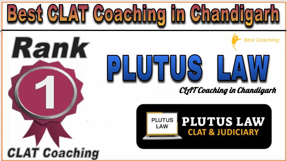 Rank 1. Plutus LAW Best CLAT Coaching in Chandigarh