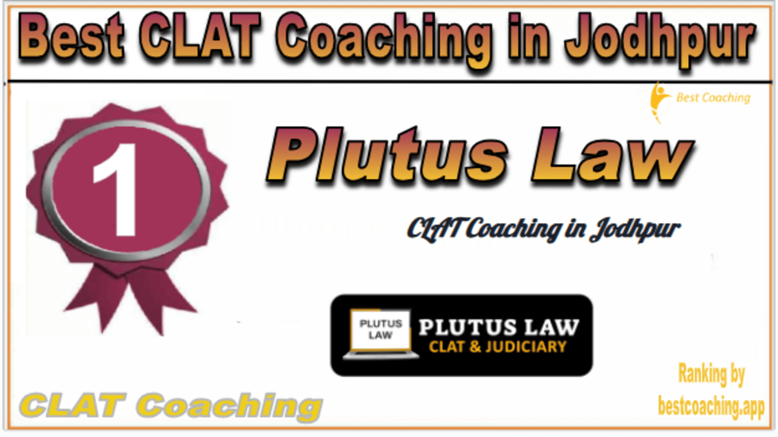 Rank 1. Plutus Law Best CLAT Coaching in Jodhpur