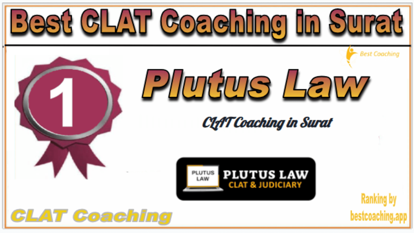 Rank 1. Plutus Law Best CLAT Coaching in Surat