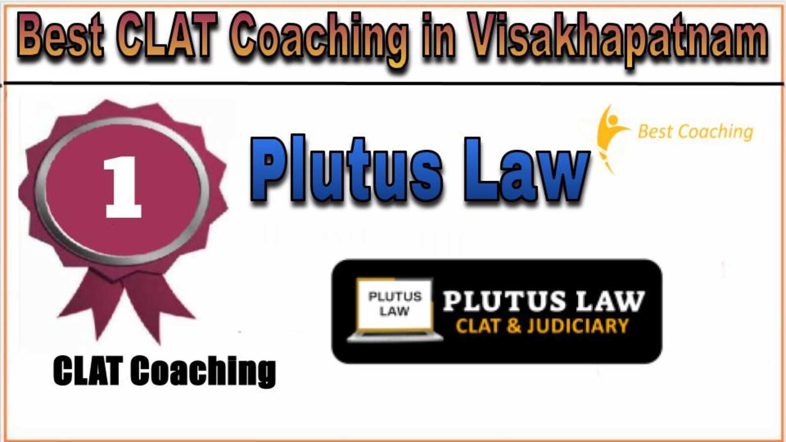 Rank 1. Plutus Law Best CLAT Coaching in Visakhapatnam