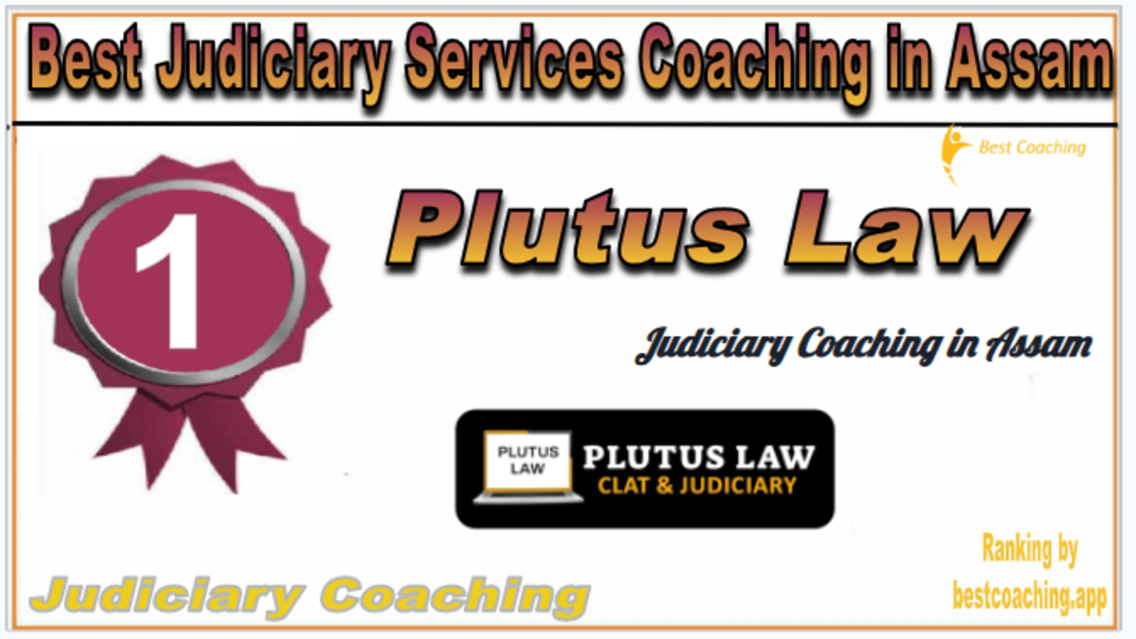 Rank 1. Plutus Law Best Judiciary Services Coaching in Assam Rank 1. Plutus Law Best Judiciary Services Coaching in Assam