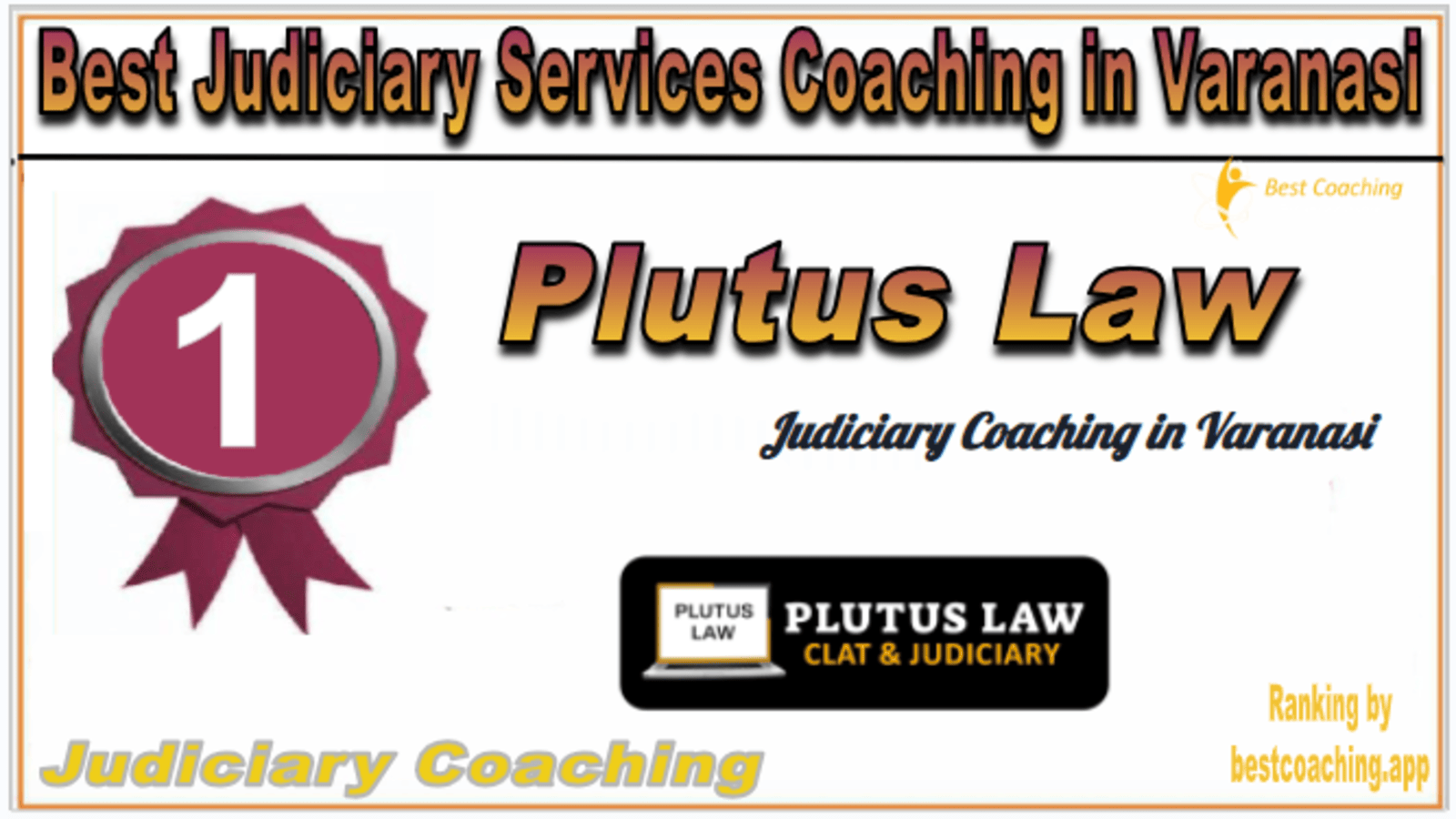 Rank 1. Plutus Law Best Judiciary Services Coaching in Varanasi