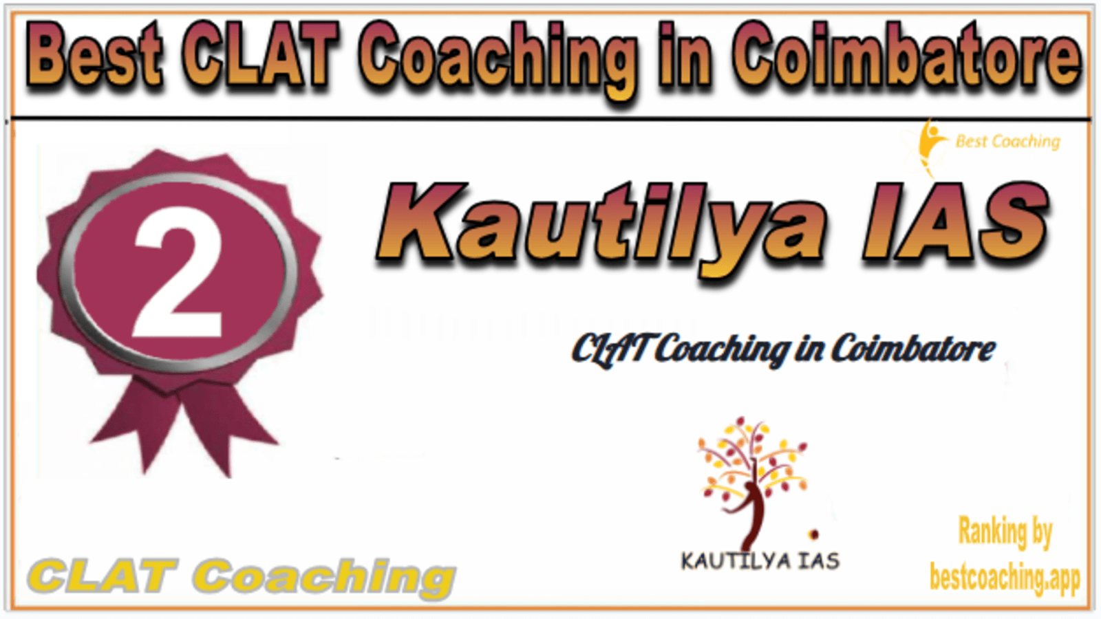 Rank 2. Kautilya IAS Best CLAT Coaching in Coimbatore Rank 2. Kautilya IAS Best CLAT Coaching in Coimbatore