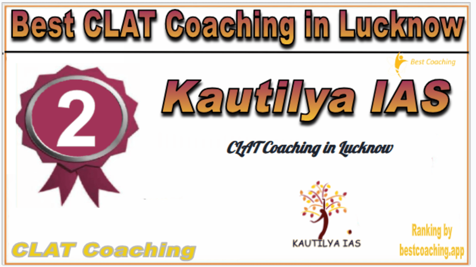 Rank 2. Kautilya IAS Best CLAT Coaching in Lucknow Rank 2. Kautilya IAS Best CLAT Coaching in Lucknow