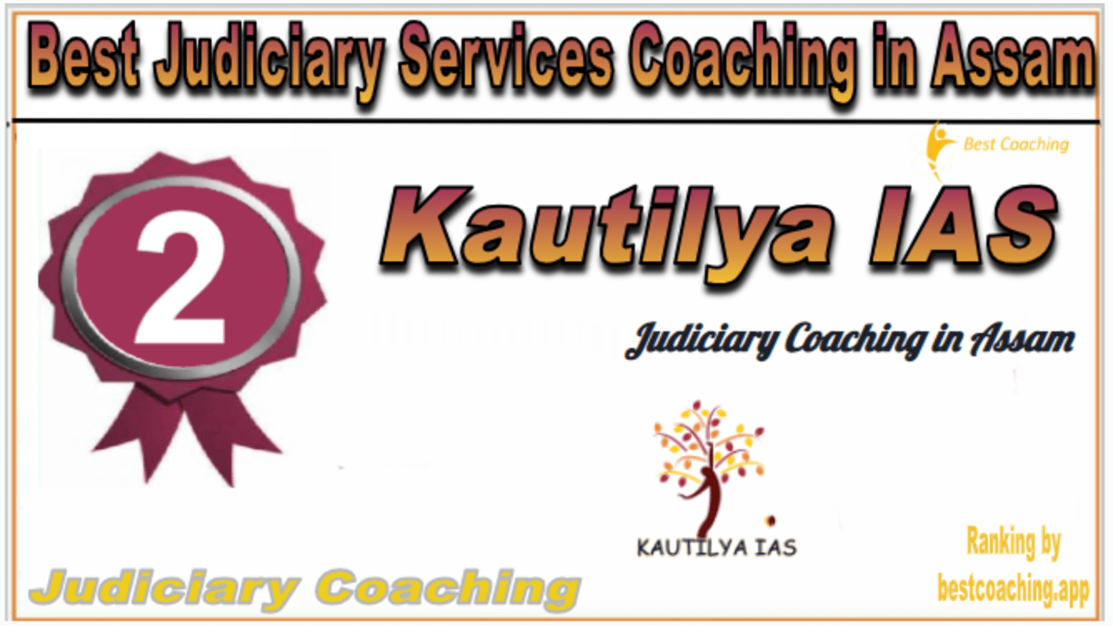 Rank 2. Kautilya IAS Best Judiciary Services Coaching in Assam Rank 2. Kautilya IAS Best Judiciary Services Coaching in Assam