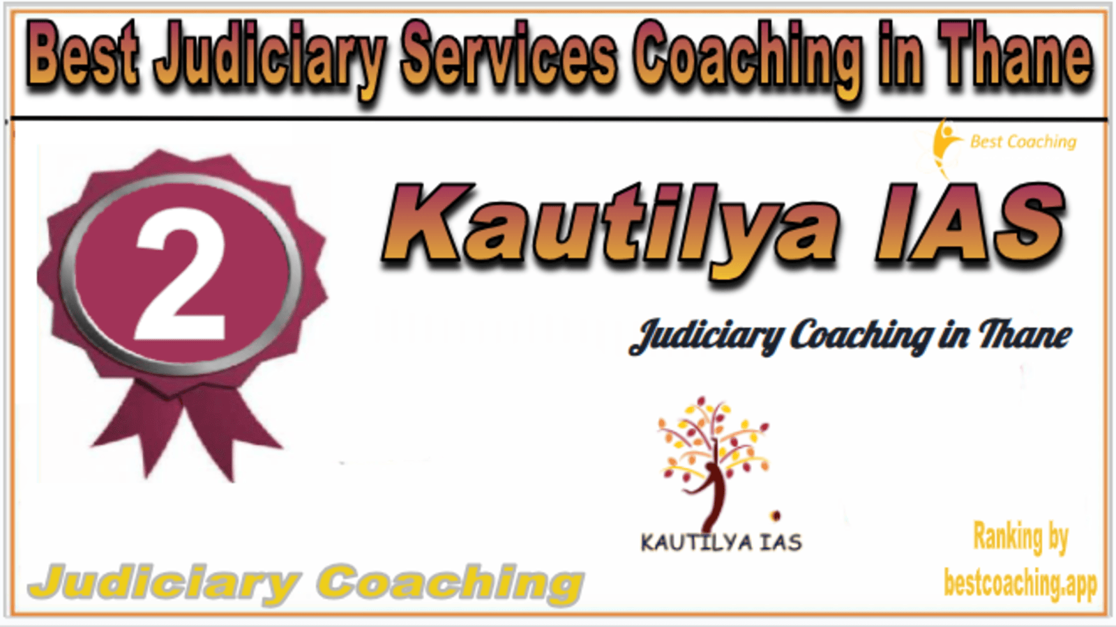 Rank 2. Kautilya IAS Best Judiciary Services Coaching in Thane Rank 2. Kautilya IAS Best Judiciary Services Coaching in Thane