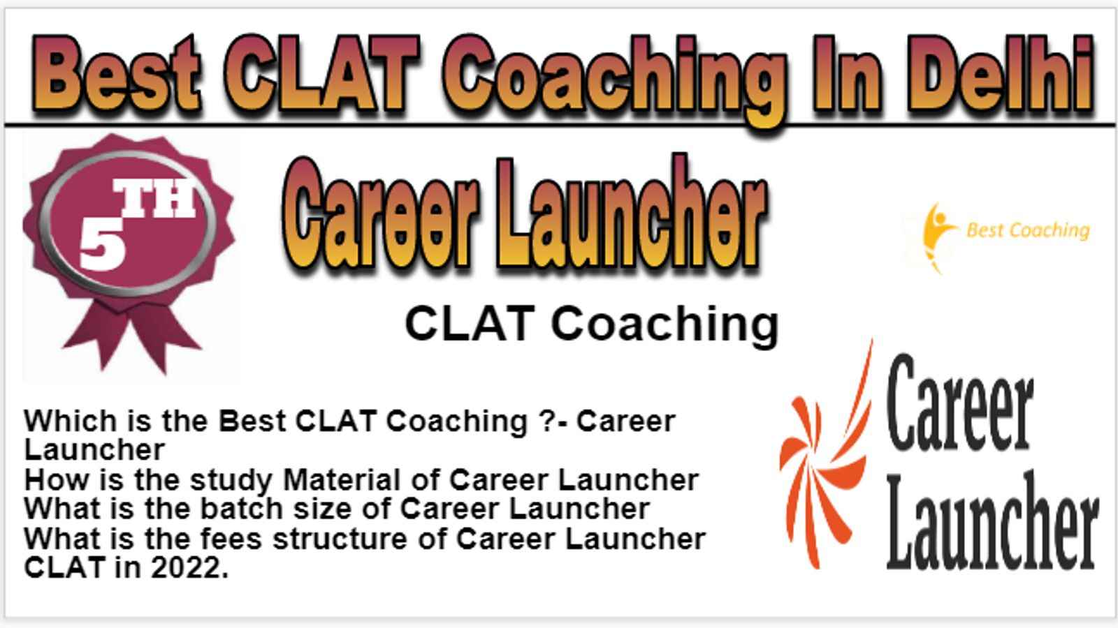 Rank 5 Best CLAT Coaching In Delhi