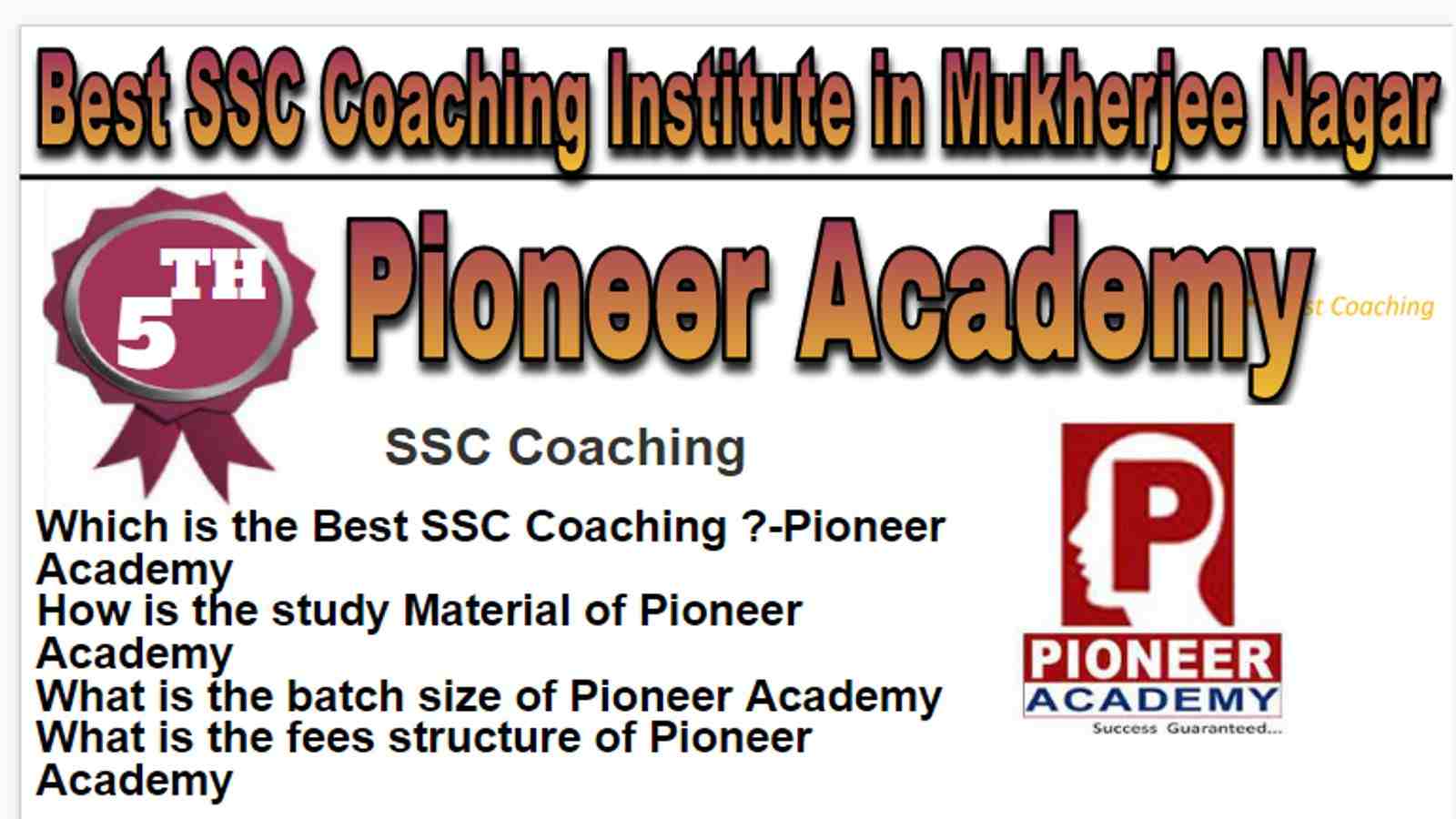 Rank 5 Best SSC Coaching Institute in Mukherjee Nagar