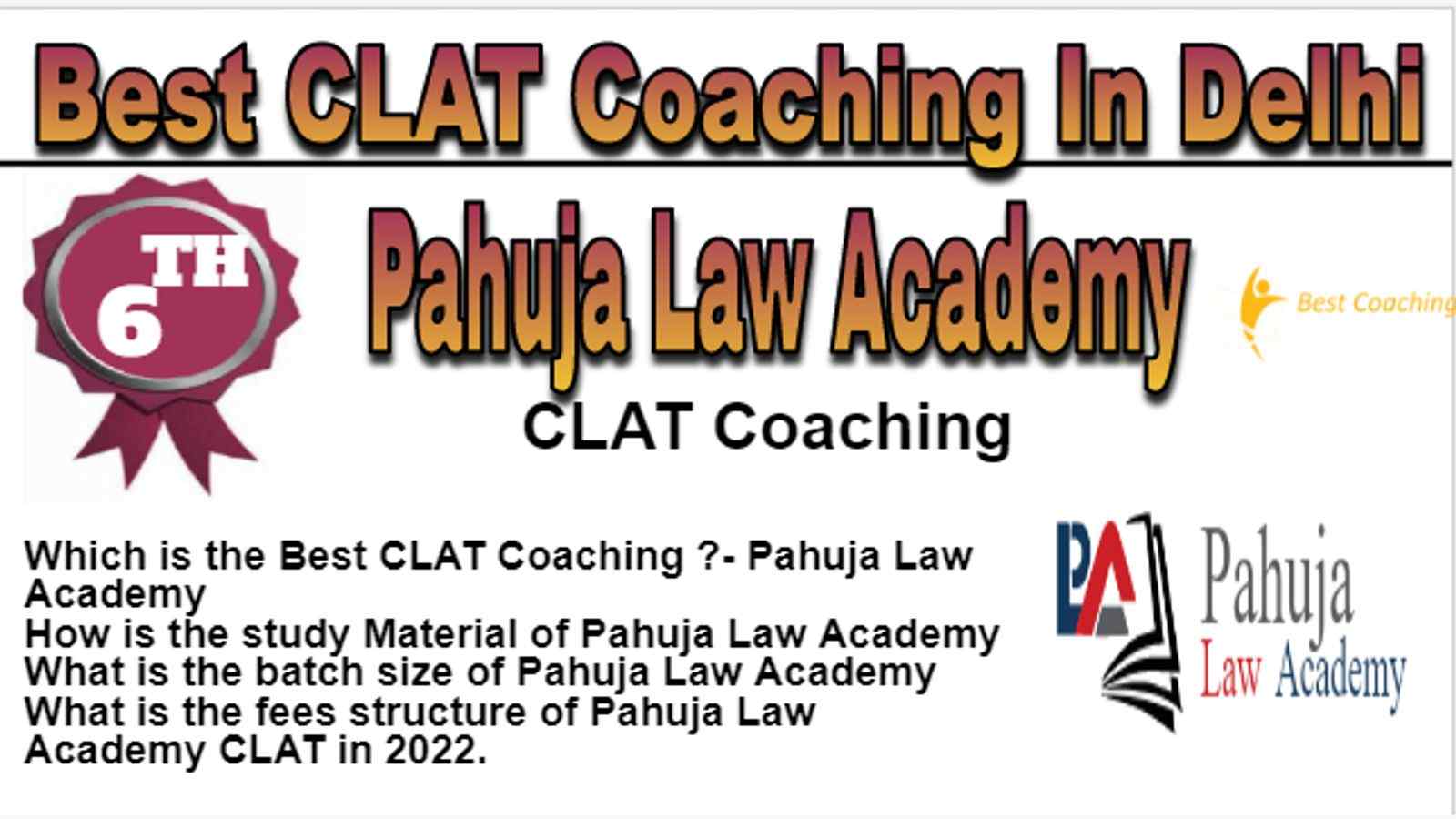 Rank 6 Best CLAT Coaching In Delhi