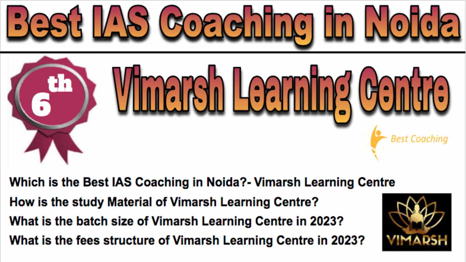Rank 6 Best IAS Coaching in Noida