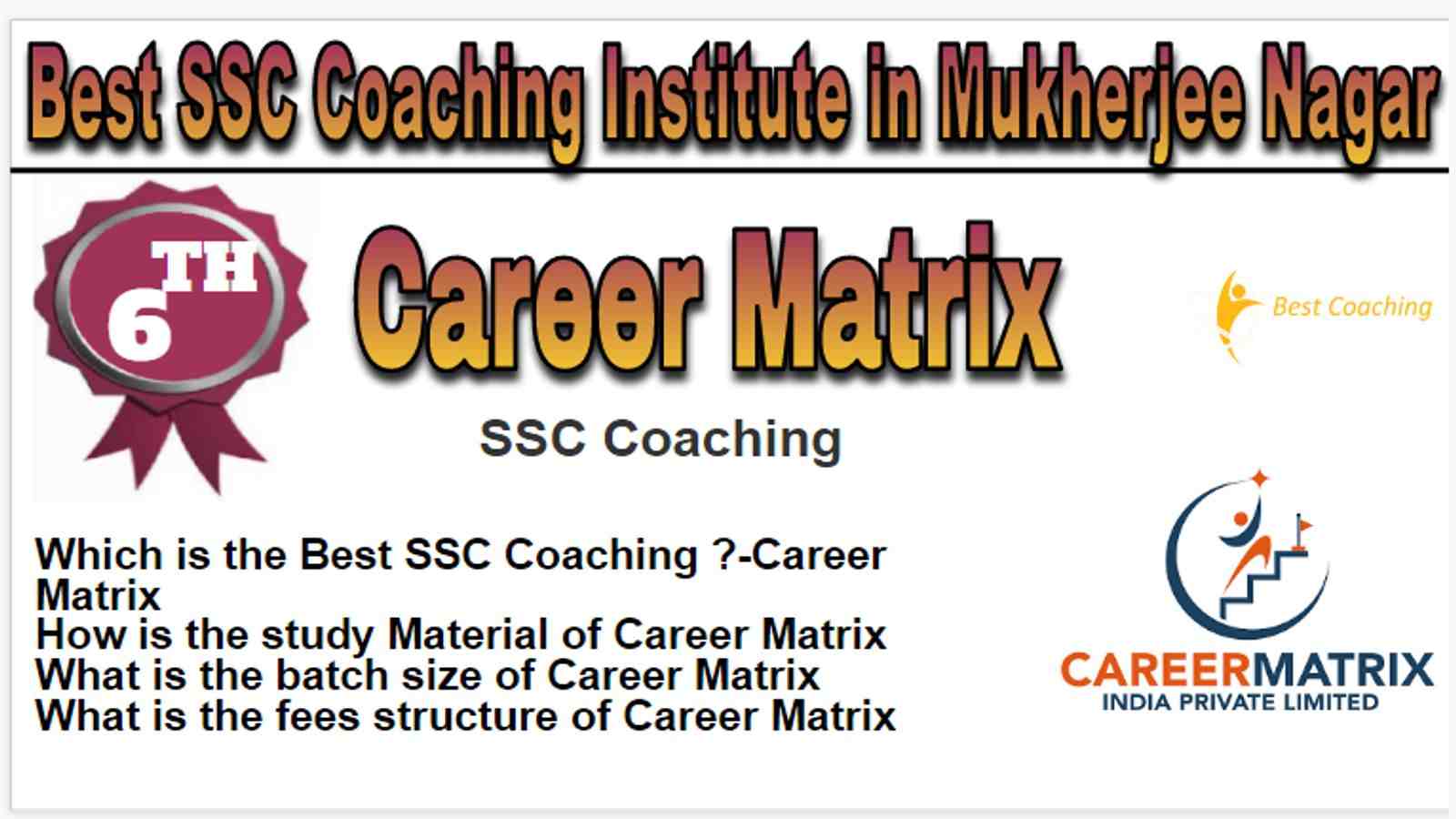 Rank 6 Best SSC Coaching Institute in Mukherjee Nagar