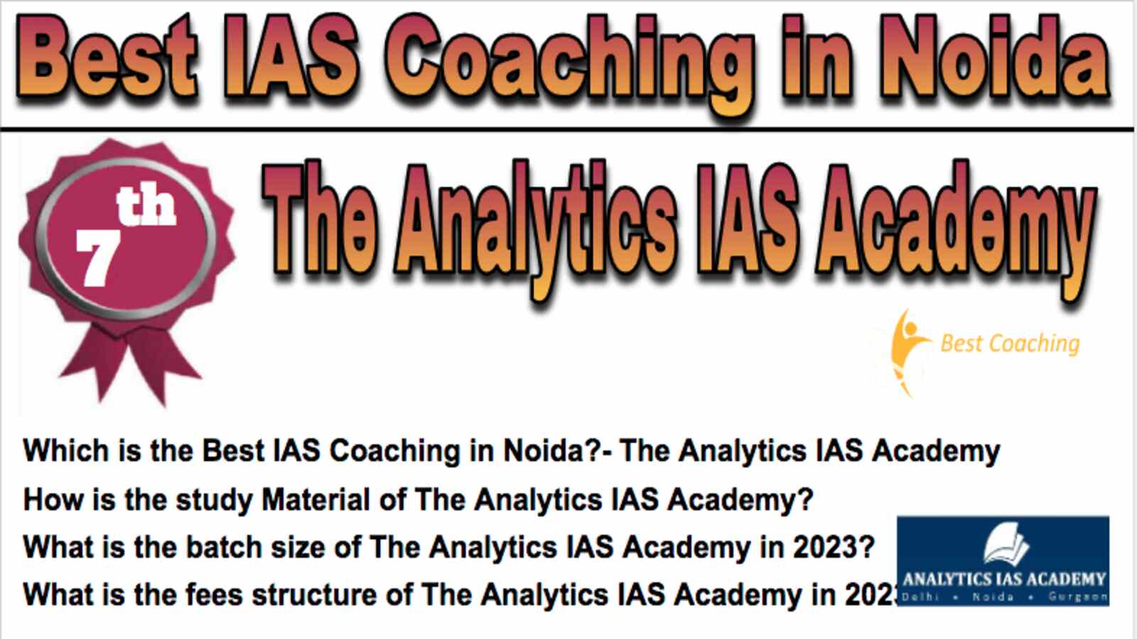 Rank 7 Best IAS Coaching in Noida