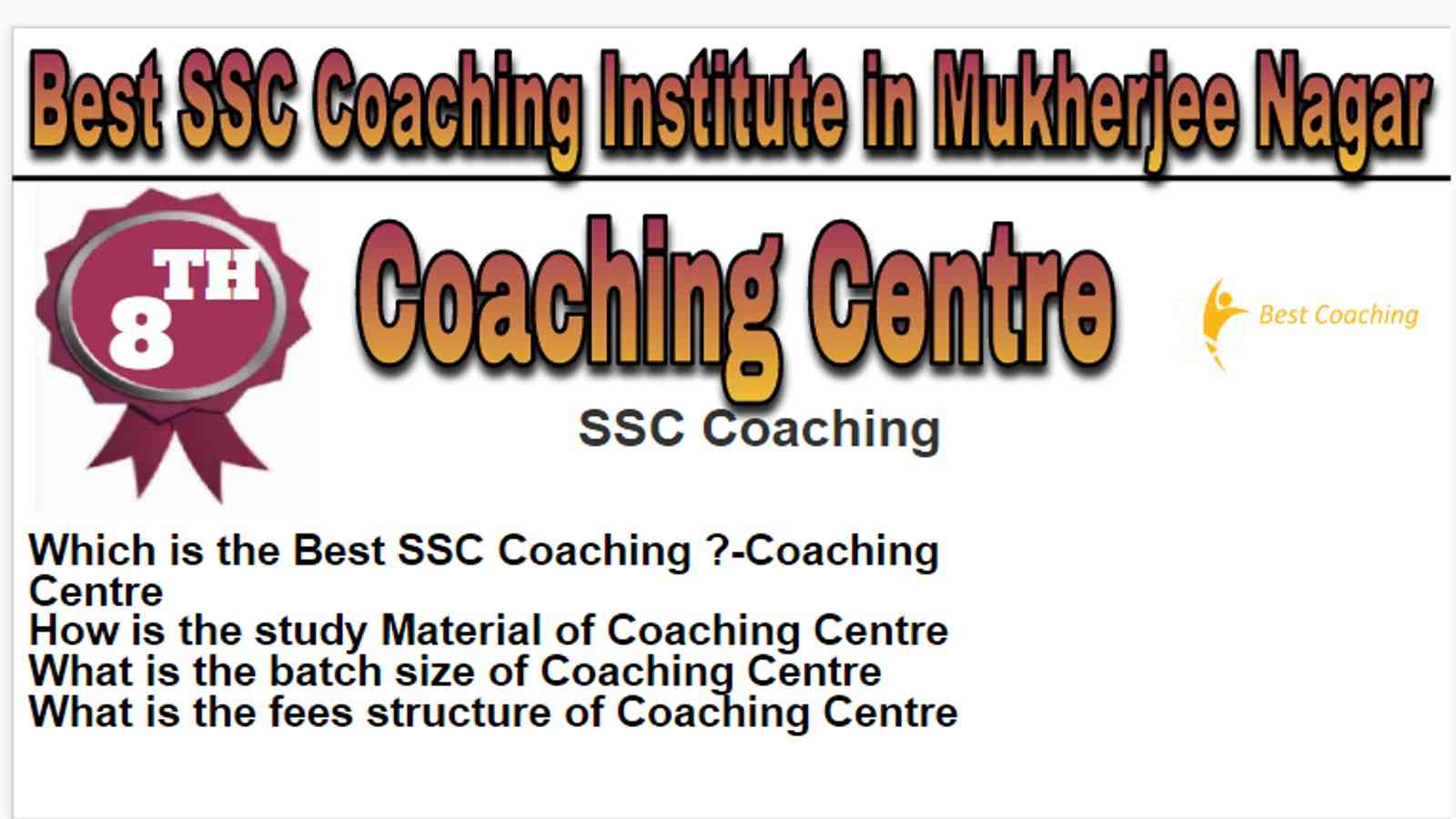 Rank 8 Best SSC Coaching Institute in Mukherjee Nagar