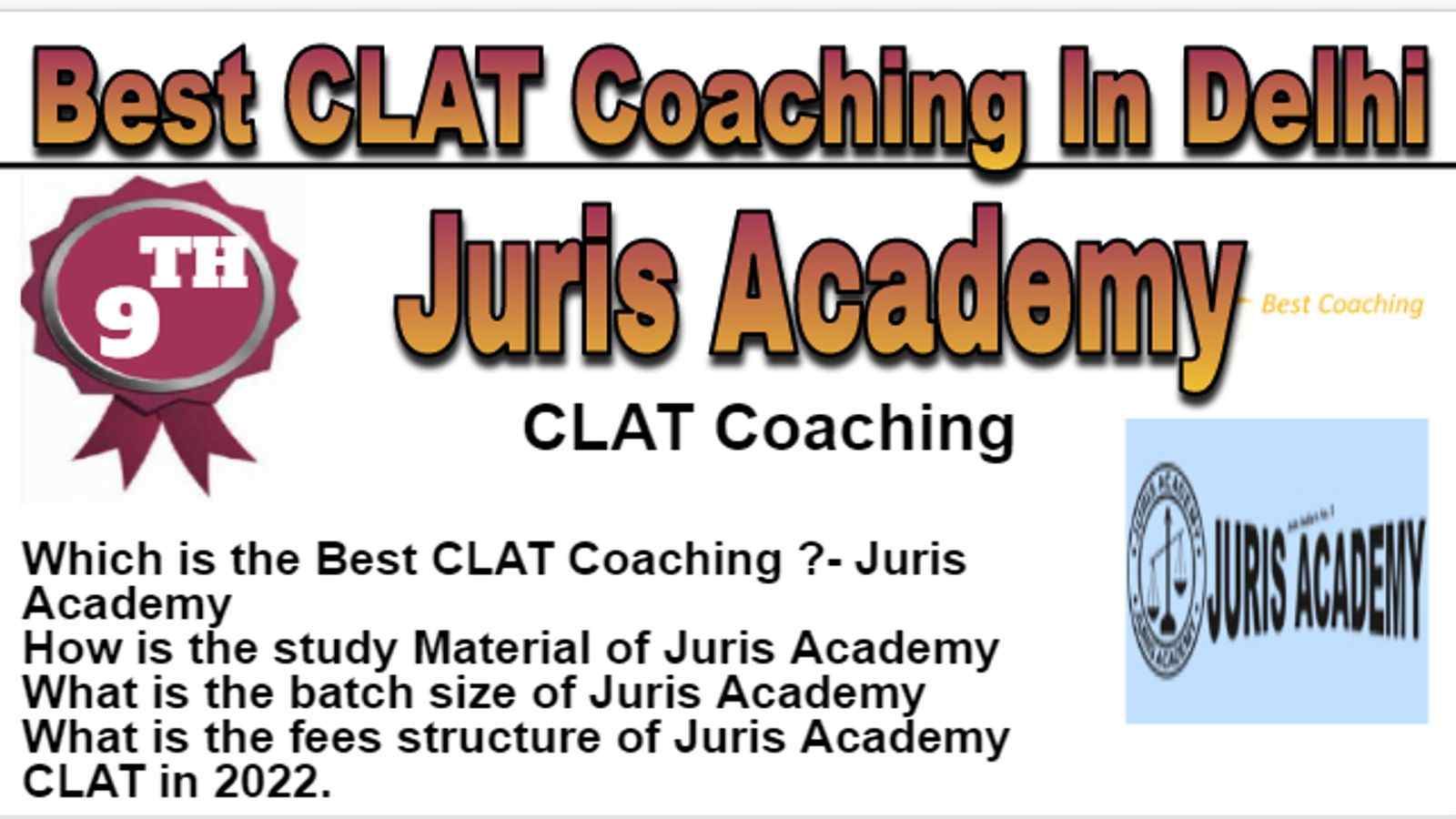 Rank 9 Best CLAT Coaching In Delhi
