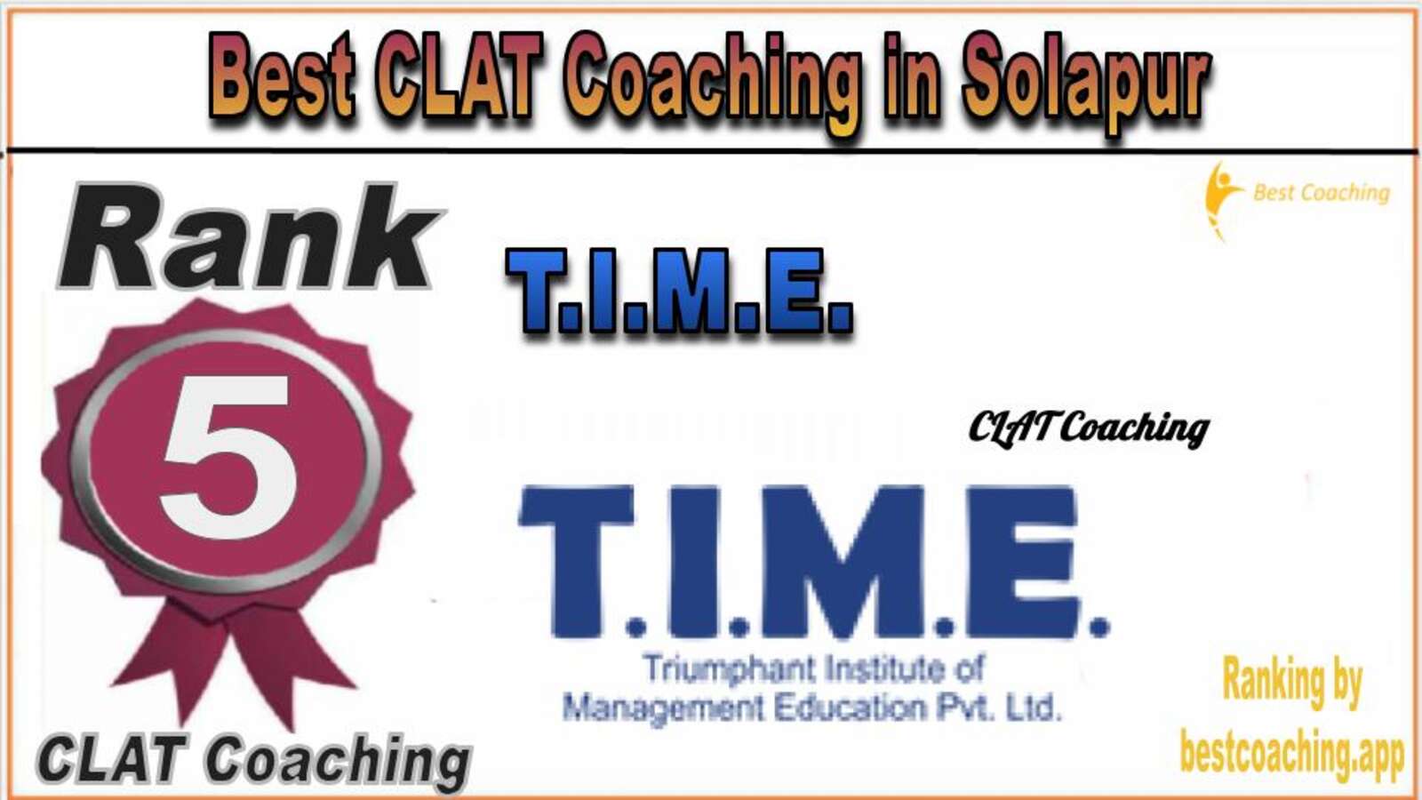T.I.M.E. CLAT Coaching in Solapur