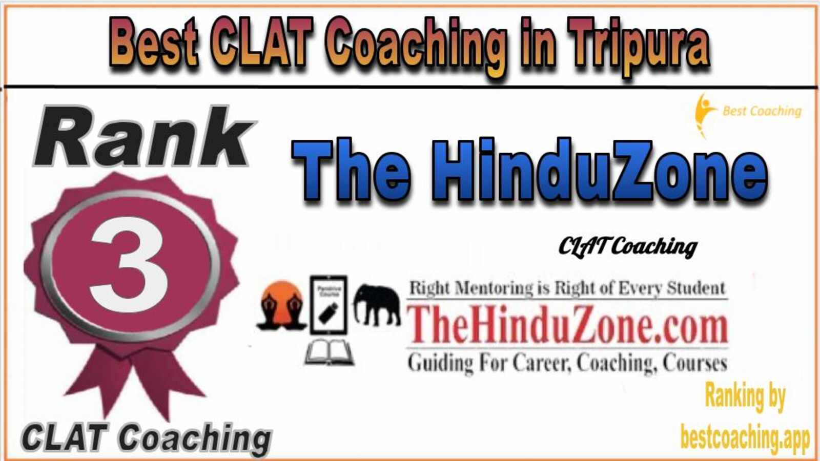 The HinduZone CLAT Coaching in Tripura