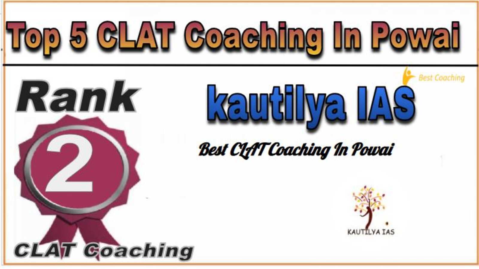 Top CLAT coaching in powai Kautlya IAS