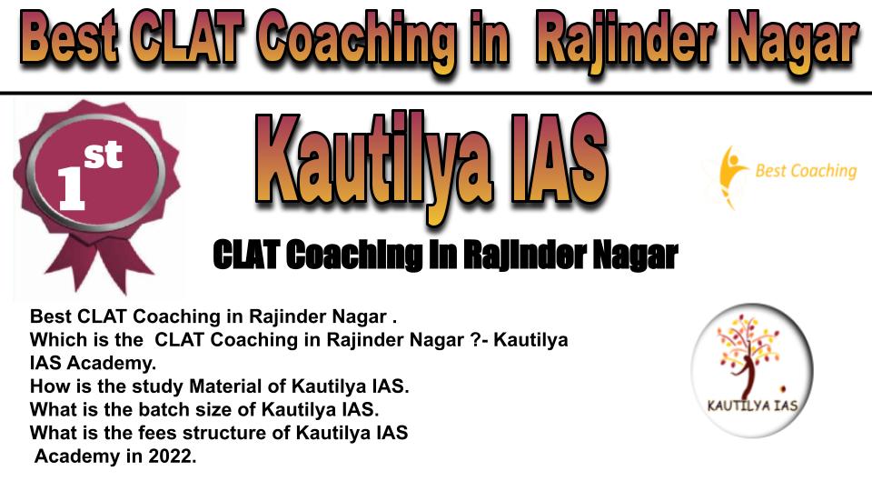 rank 1 Best CLAT Coaching in Rajinder Nagar