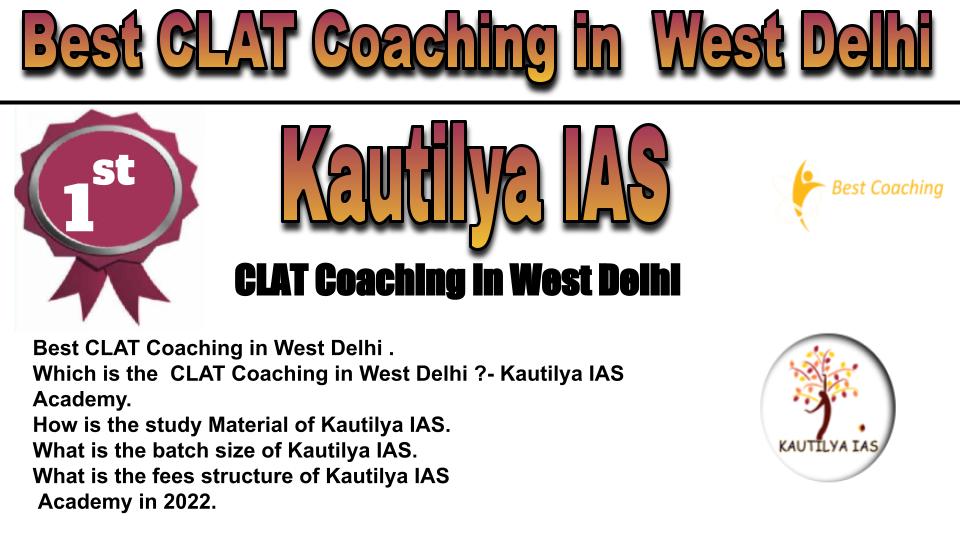  rank 1 Best CLAT Coaching in West Delhi. 