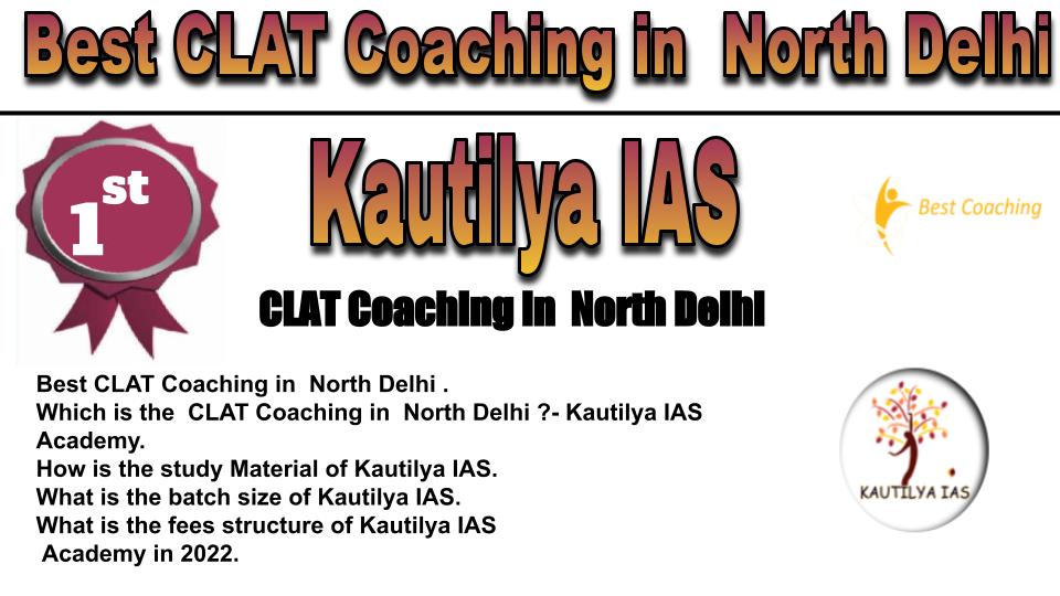 rank 1 Best CLAT Coaching in north Delhi