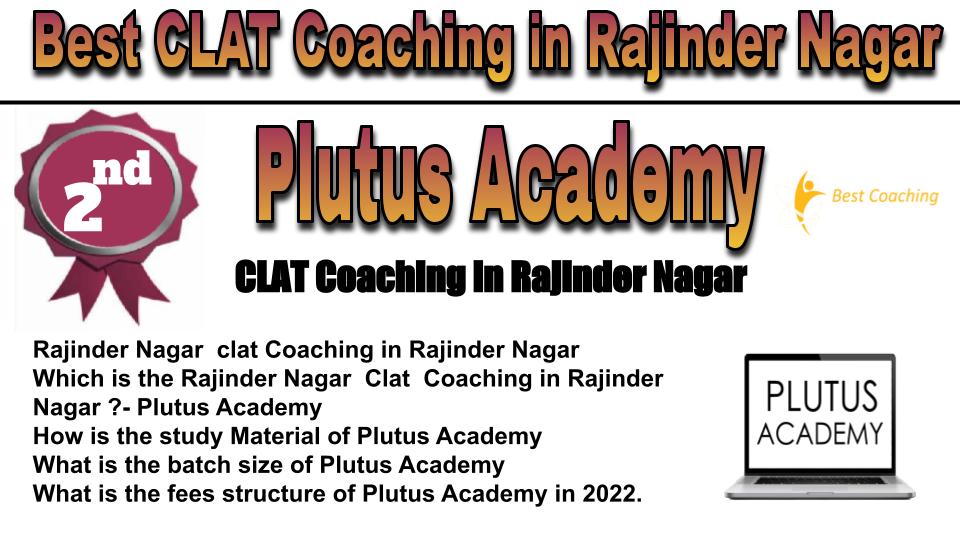 rank 2 Best CLAT Coaching in Rajinder Nagar