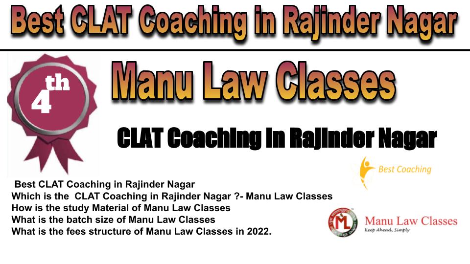 rank 4 Best CLAT Coaching in Rajinder Nagar