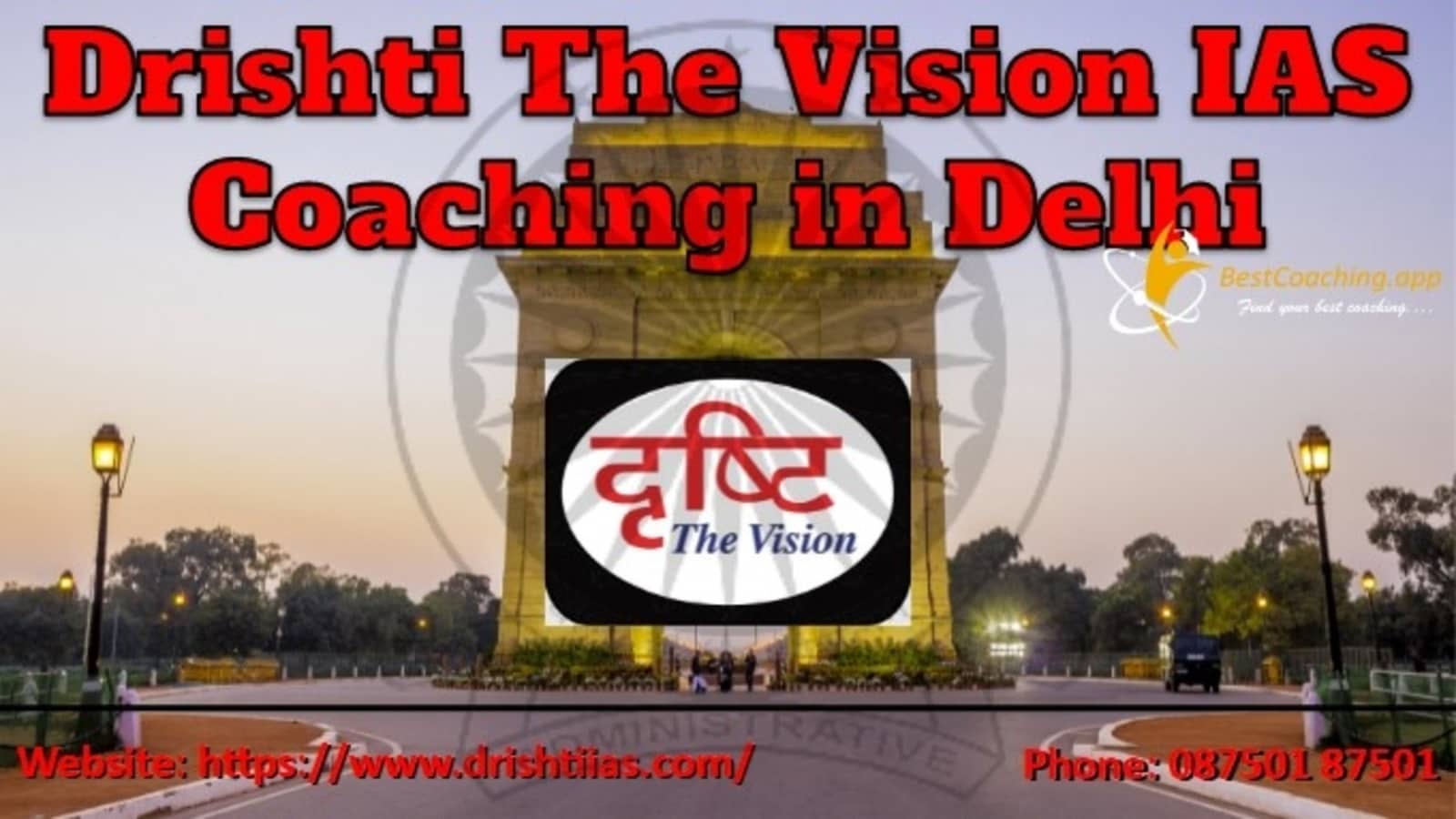 Drishti The Vision IAS Coaching in Delhi