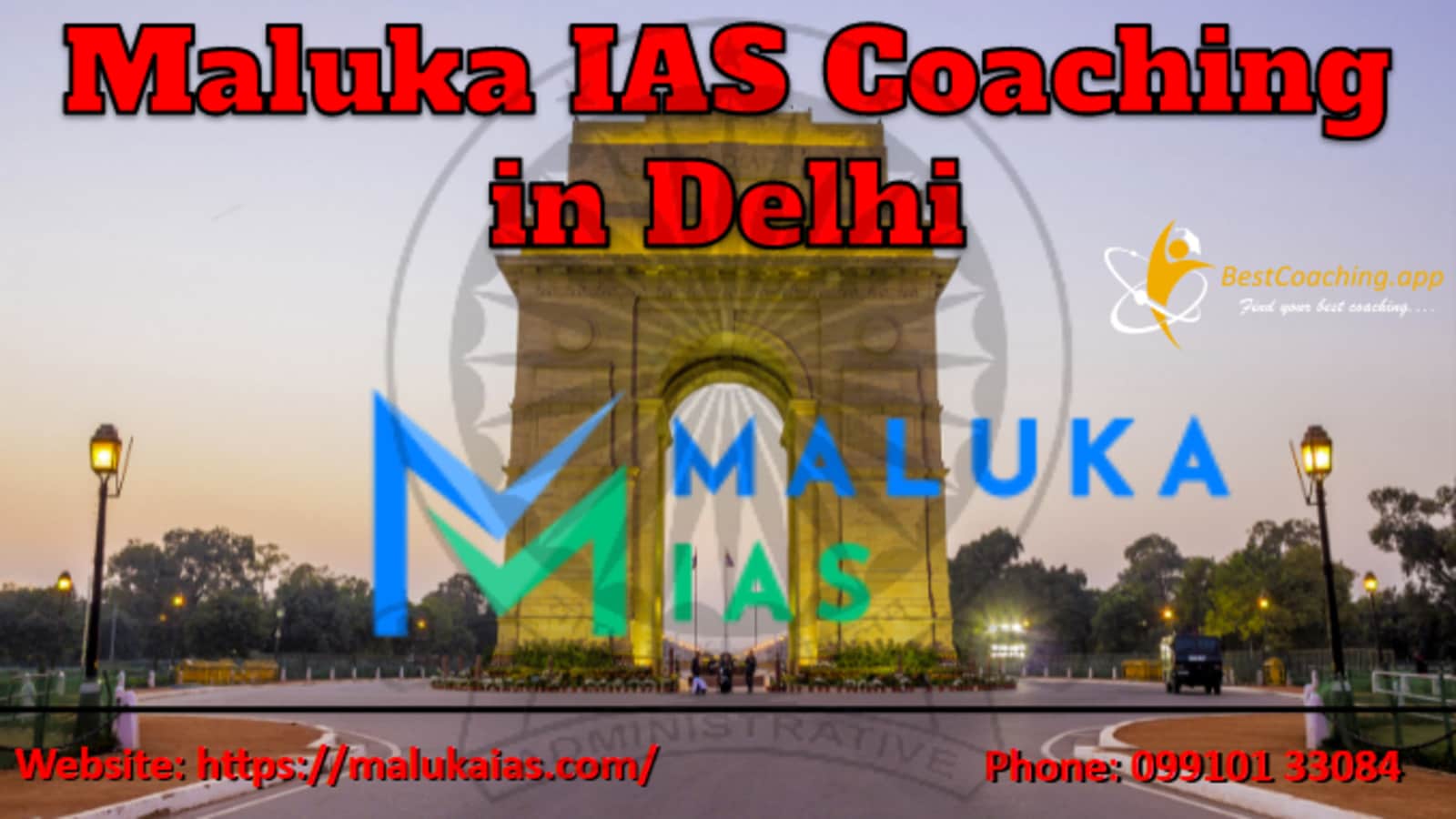 MALUKA IAS Coaching in Delhi
