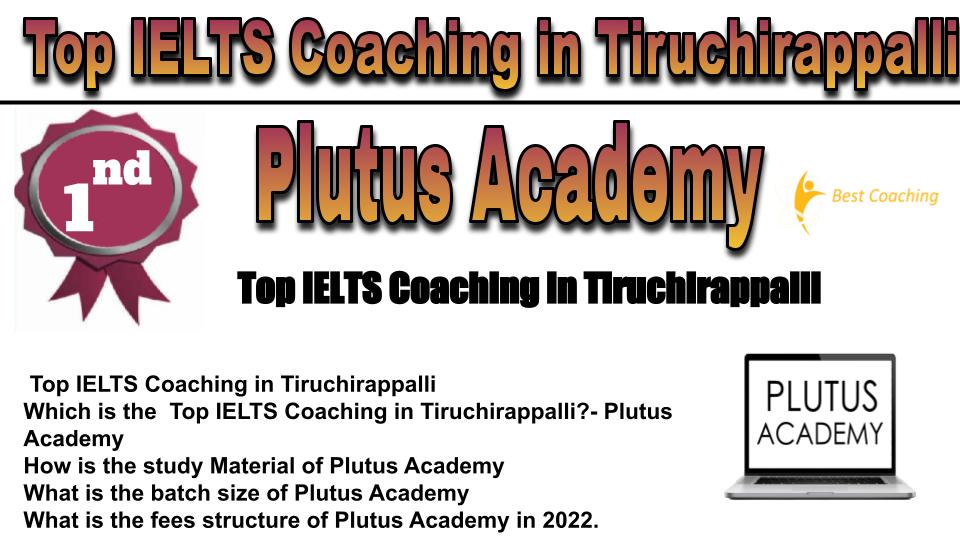 RANK 1 Top IELTS Coaching in Tiruchirappalli