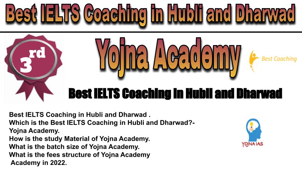 RANK 3 Best IELTS Coaching in Hubli and Dharwad