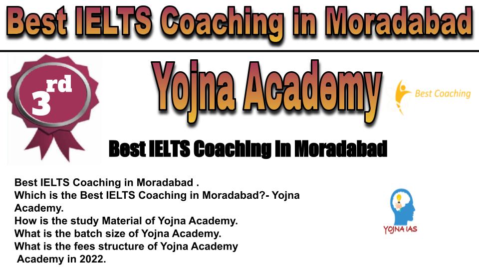 RANK 3 Best IELTS Coaching in Moradabad
