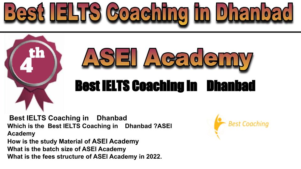 RANK 4 Best IELTS Coaching in Dhanbad