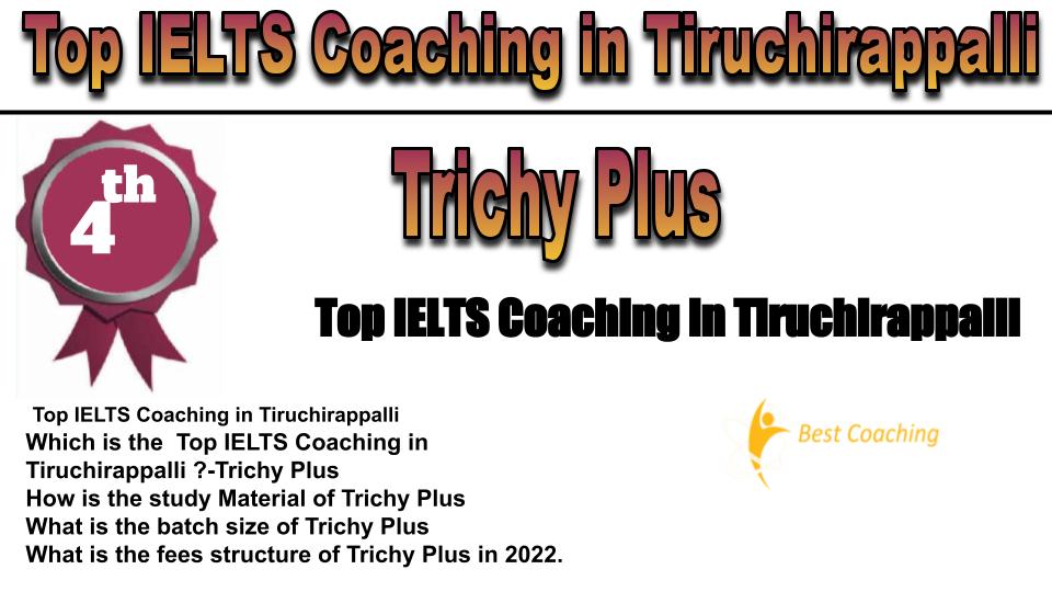 RANK 4 Top IELTS Coaching in Tiruchirappalli