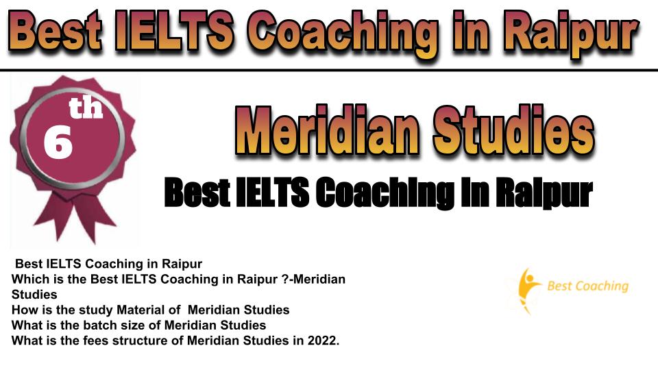 RANK 6 Best IELTS Coaching in Raipur