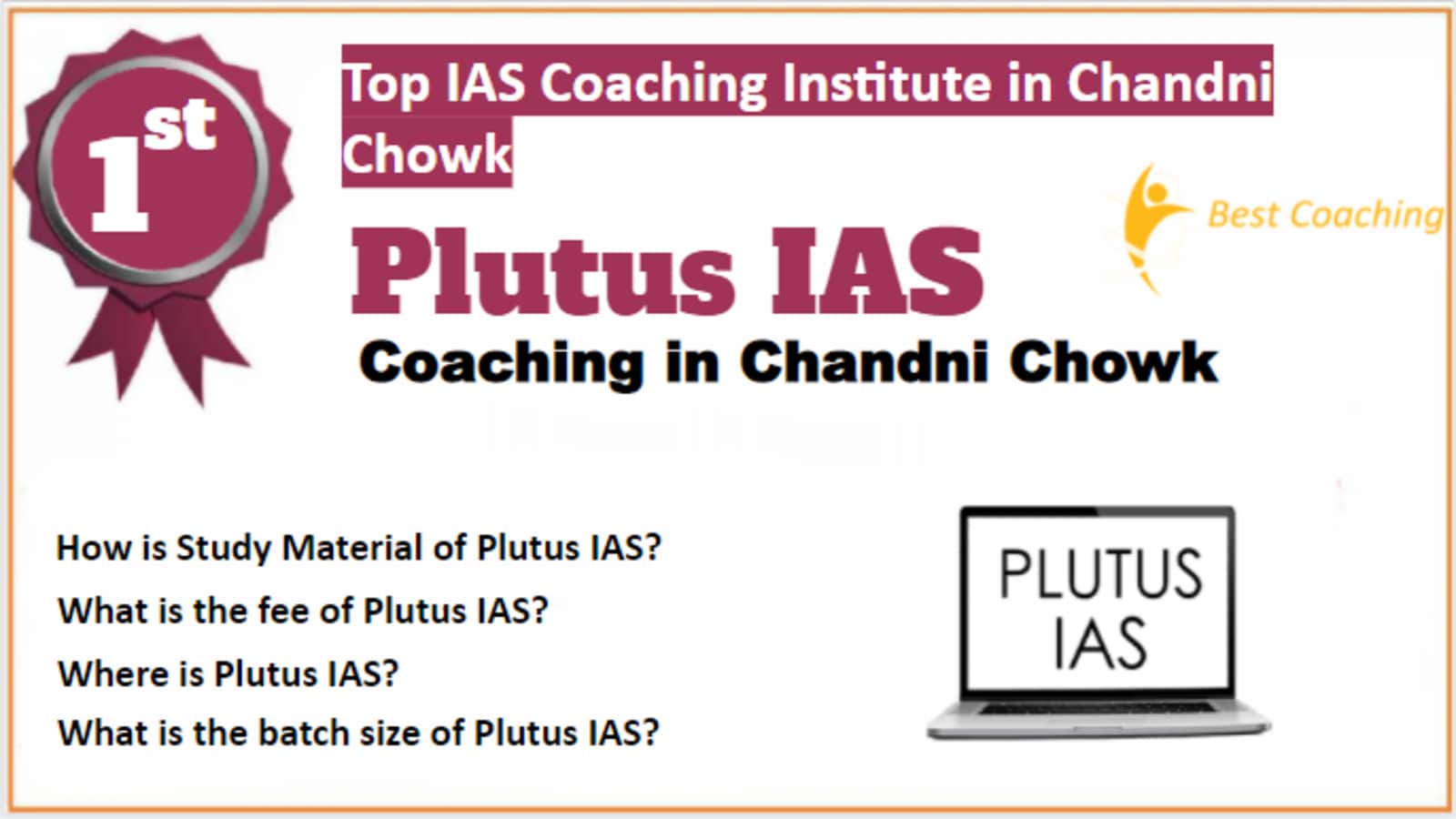 Rank 1 Best IAS Coaching in Chandni Chowk
