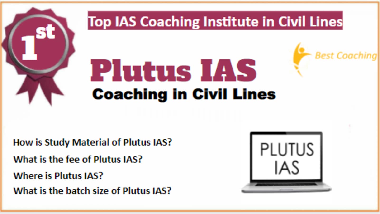 Rank 1 Best IAS Coaching in Civil Lines