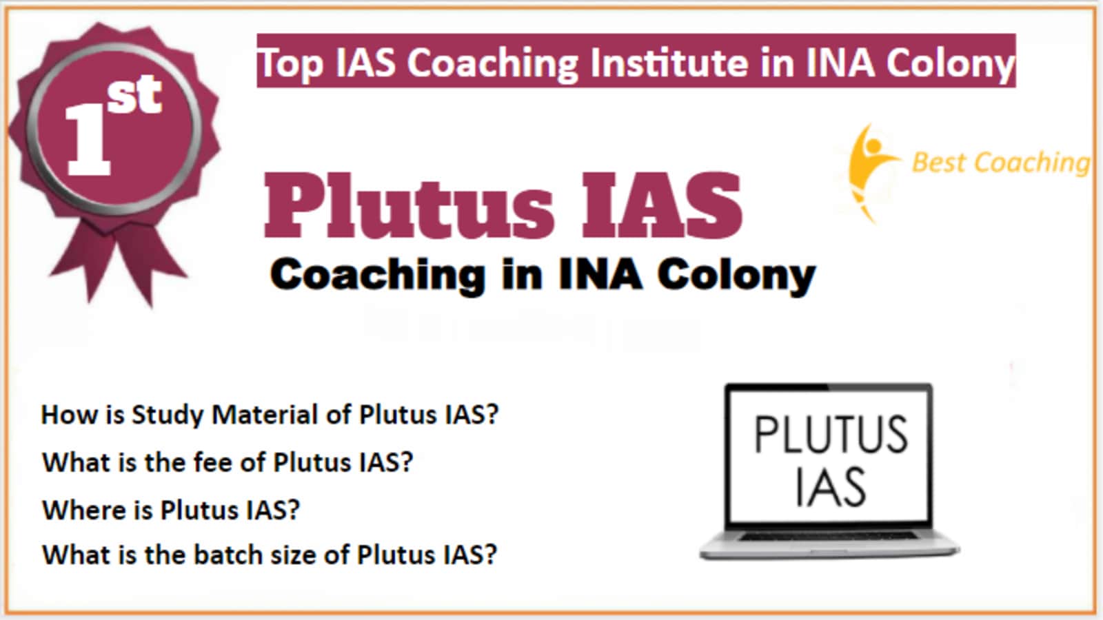 Rank 1 Best IAS Coaching in INA Colony