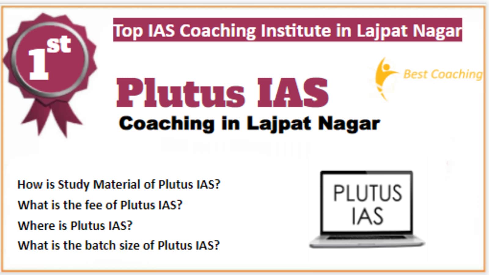Rank 1 Best IAS Coaching in Lajpat Nagar