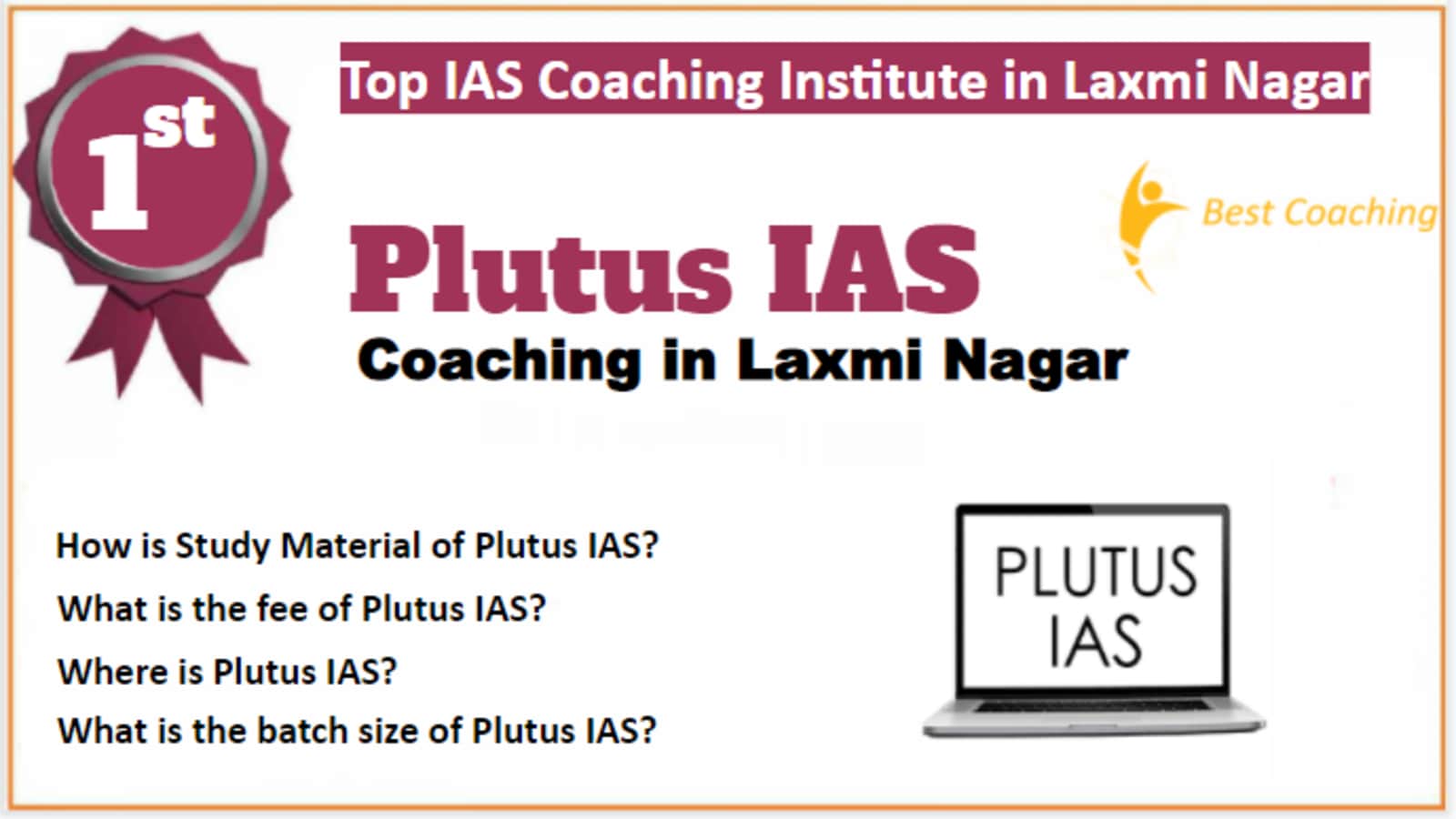 Rank 1 Best IAS Coaching in Laxmi Nagar