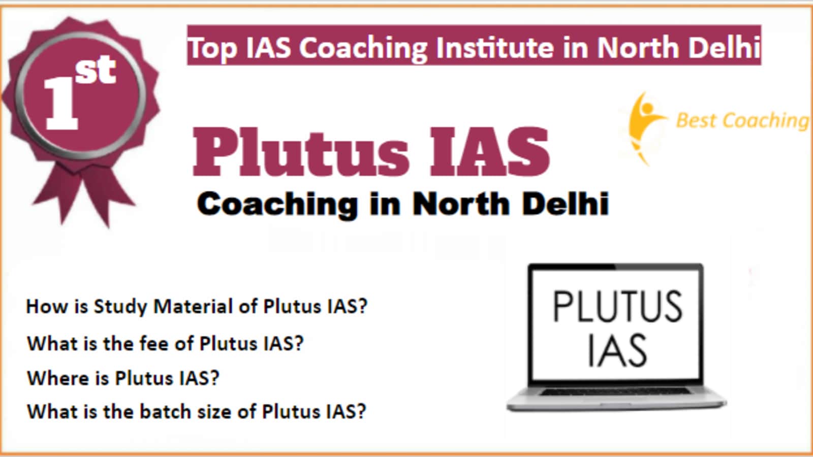 Rank 1 Best IAS Coaching in North Delhi