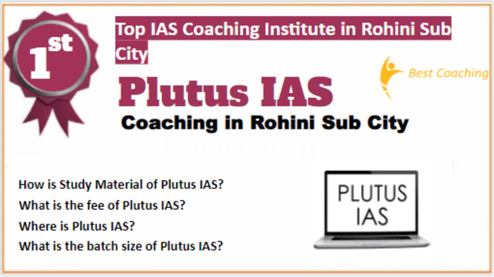 Rank 1 Best IAS Coaching in Rohini Sub City