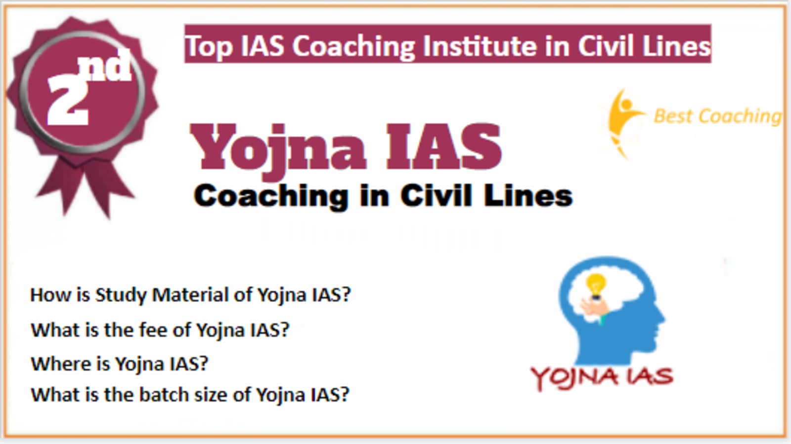 Rank 2 Best IAS Coaching in Civil Lines