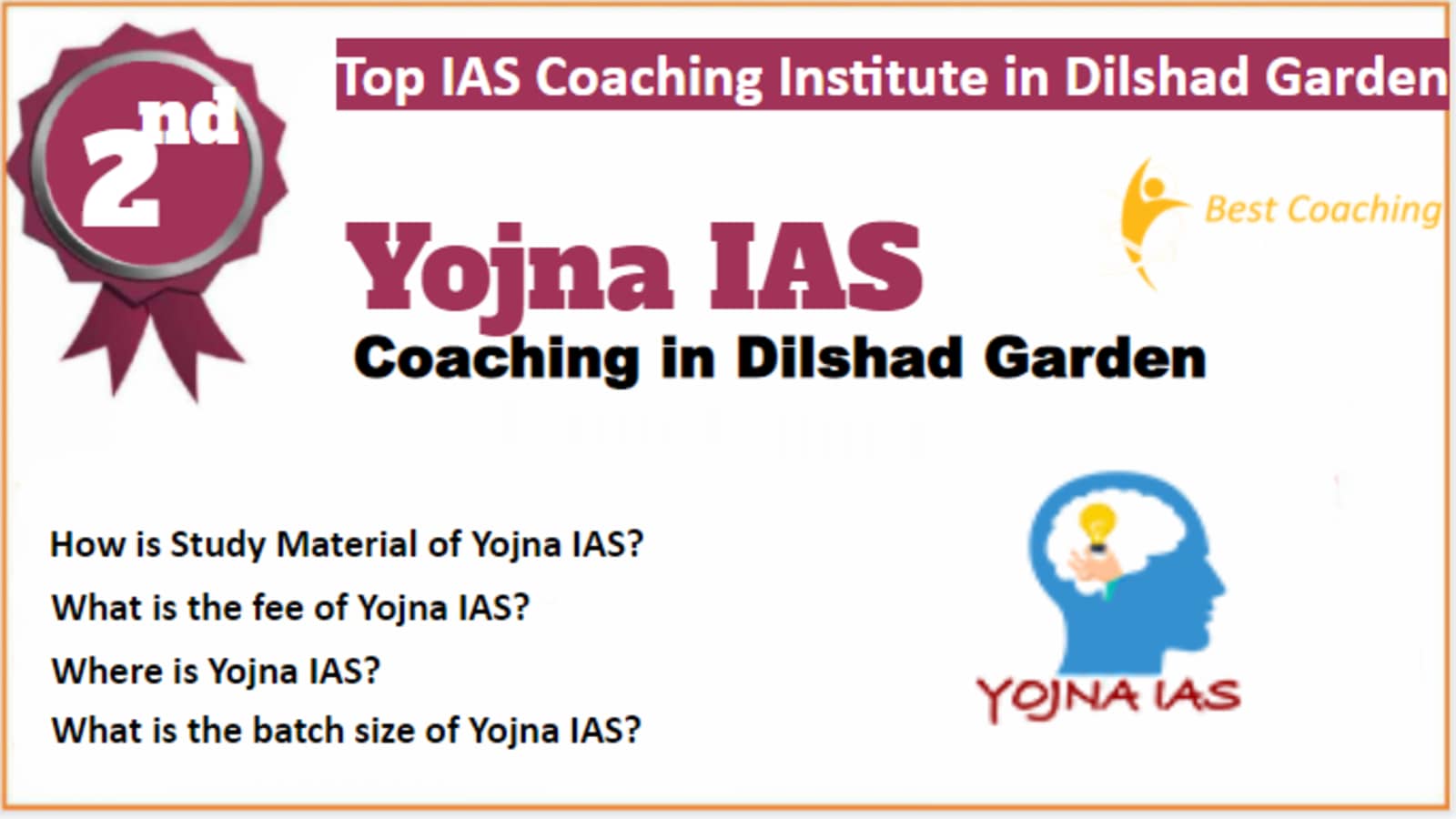 Rank 2 Best IAS Coaching in Dilshad Garden
