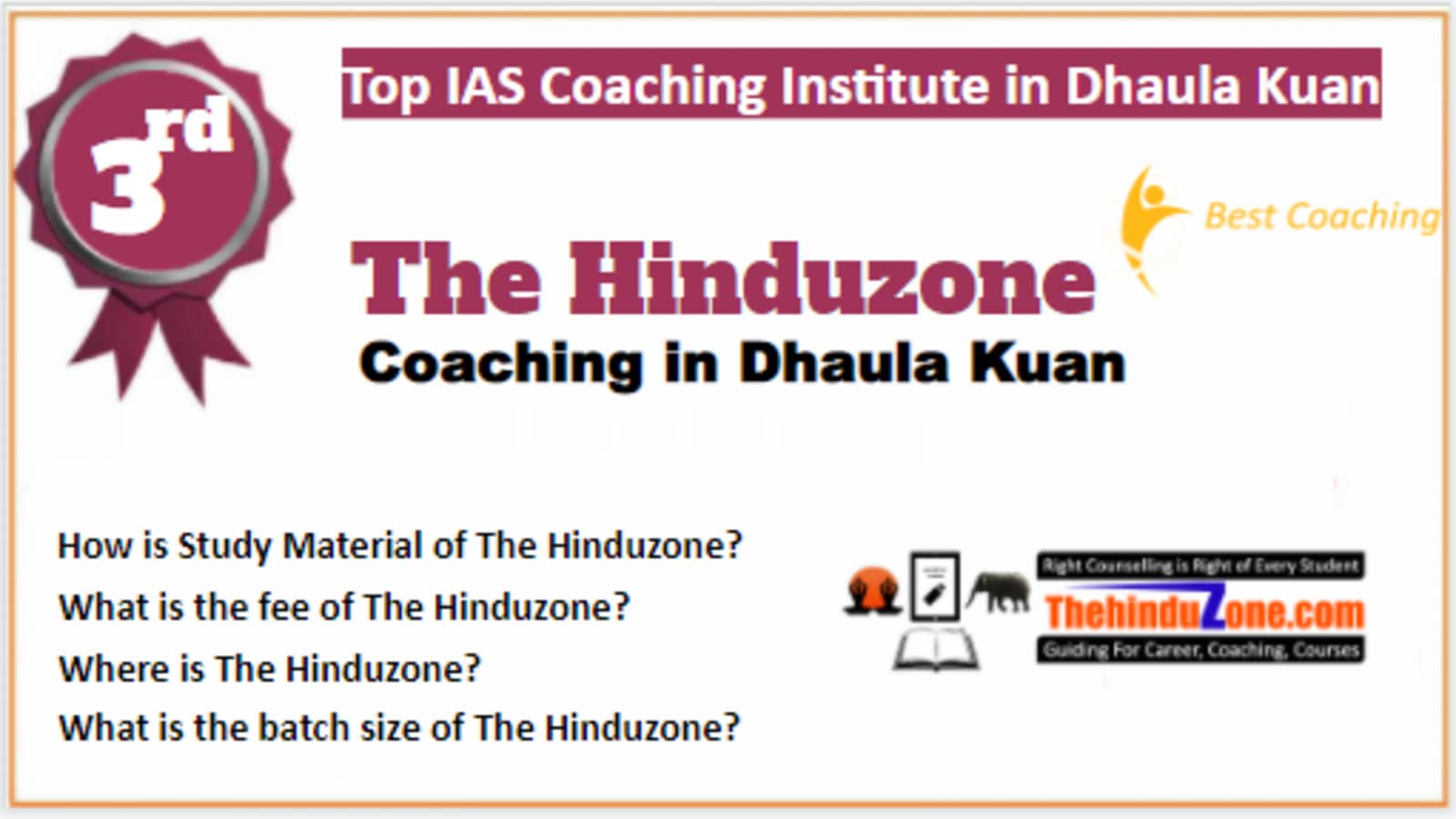 Rank 3 Best IAS Coaching in Dhaula Kuan