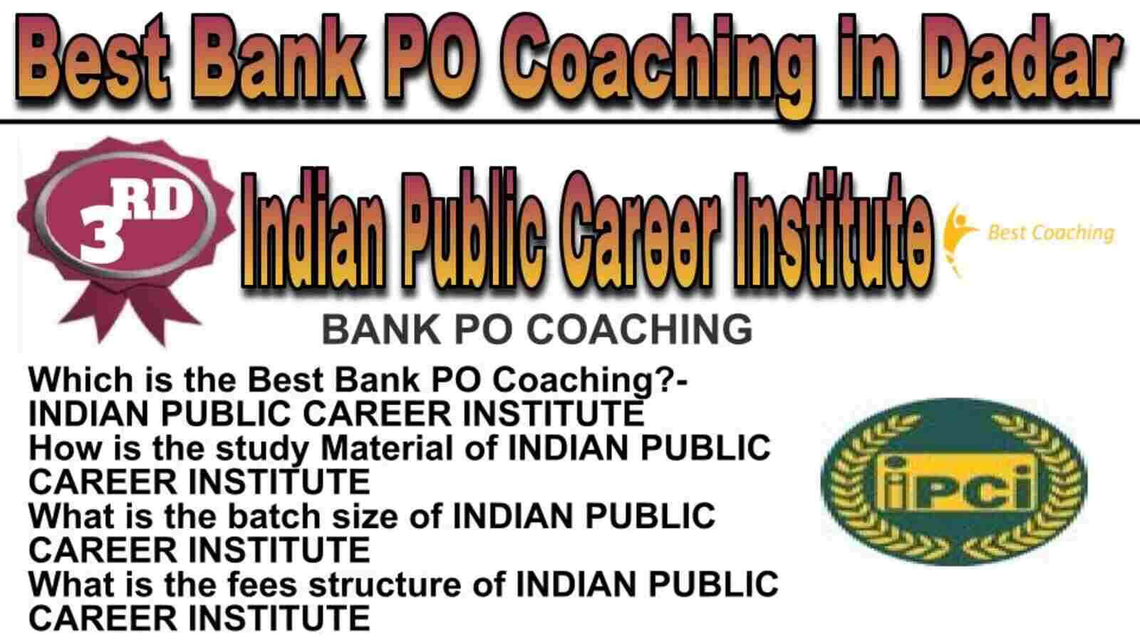 Rank 3 Top Bank PO Coaching in Dadar